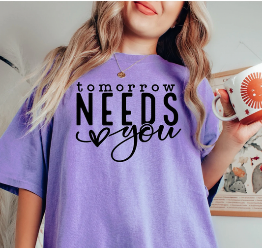 Tomorrow Needs You Graphic Tee: 2X